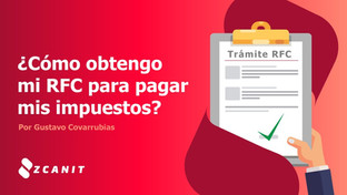 ¿Cómo obtener mi RFC para pagar mis impuestos?