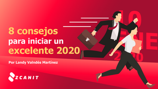 Consejos para iniciar un excelente 2020