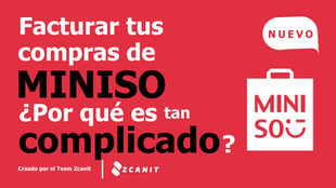 Facturar tus compras de MINISO ¿Por qué es tan complicado?